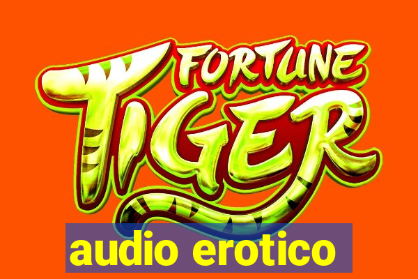 audio erotico